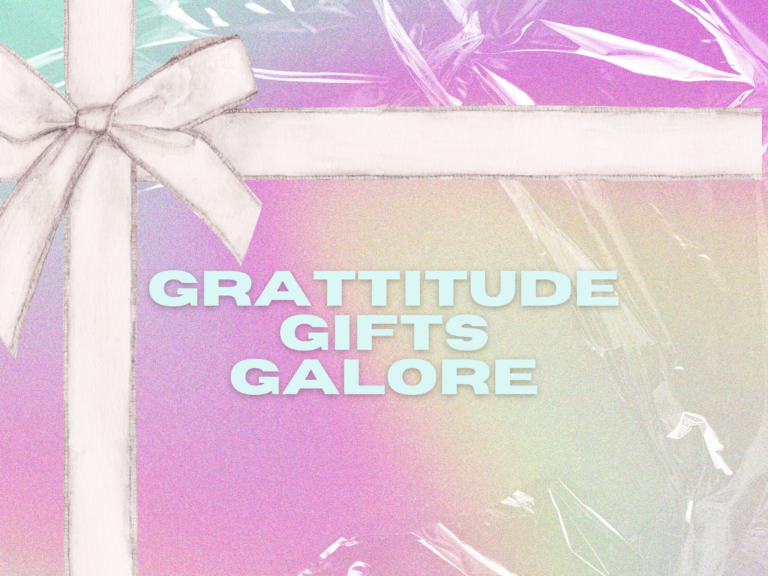 Gratitude Gifts Galore